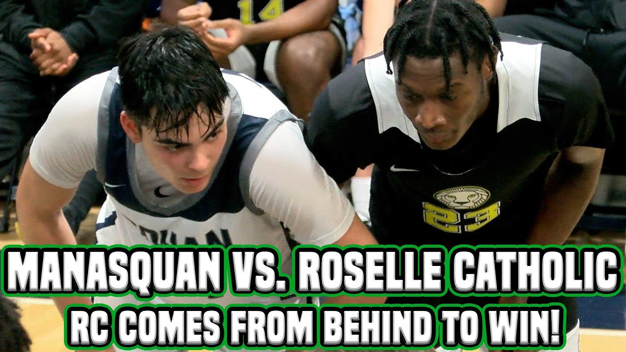 Roselle Catholic 68 Manasquan 59 | HS Basketball | Lions Rally for the ...