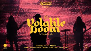 SCUZZ - Volatile Doom ft. Taylor Spinks (Music Video)