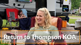 Thompson River Valley KOA | Rain, Water Issues and Lots of Laughs at the Campground #rv #camping