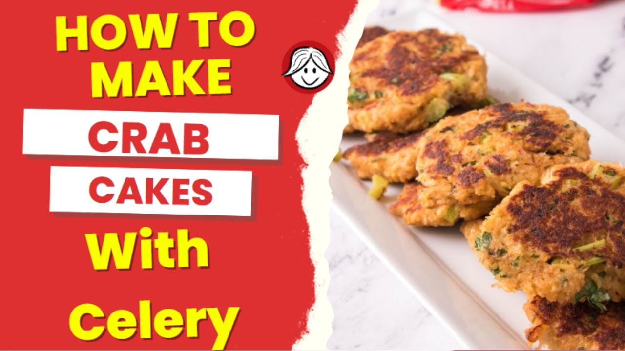 How To Make Crab Cakes with Celery, Easy To Make Healthy Food With