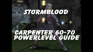FFXIV Carpenter 60-70 Powerlevel Guide - Leves, Collectables & Resources