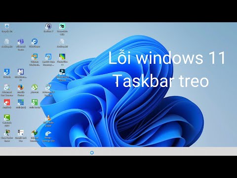 Cách sửa lỗi mất taskbar  WINDOWS 11| How to fix missing taskbar WINDOWS 11| Phương Nguyễn