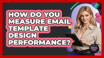How Do You Measure Email Template Design Performance? - Graphic Design Nerd