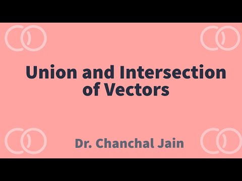 Union and Intersection of Vectors