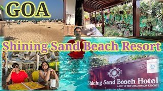 Shining Sand Beach Resort | Goa | Calangute Beach | North Goa Private Beach | Family Resorts #Goa
