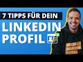 7 tipps fr dein linkedinprofil die du 2024 unbedingt kennen solltest