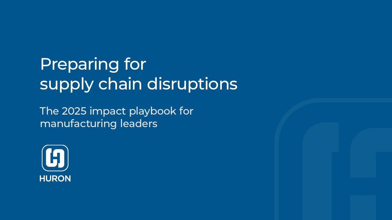 Preparing for supply chain disruptions: The 2025 impact playbook for manufacturing leaders