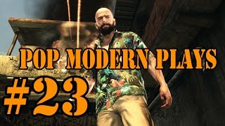 Max Payne 3: Flashback Fun - PART 23 - Pop Modern Plays