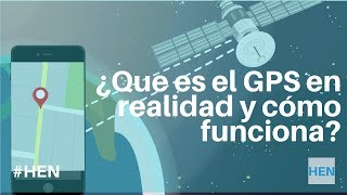 ¿Que es el GPS? ¿cómo funciona?