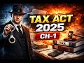 Income Tax Act 2026 Chapter 1 | New IT Act का Complete Introduction | ITR Filing Basics