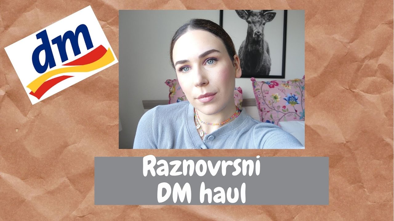 Raznovrsni DM haul  |Lullimakeup