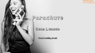 Video thumbnail of "Parachute - Sean Lennon (Instrumental & Lyrics)"