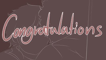 Congratulations | Animatic