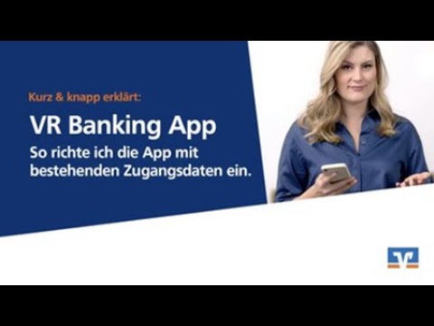 VR Banking App: Einrichten mit bestehenden Zugangsdaten - kurz & knapp erklärt