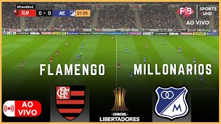 FLAMENGO VS MILLONARIOS AO VIVO | CONMEBOL Libertadores 2024 | SIMULAÇÃO E PONTUAÇÃO AO VIVO