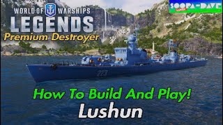 World Of Warships Legends Lushun Guide