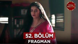 Benim Masalım Hint Dizisi 52. Bölüm Fragmanı - 27 Ekim Pazar