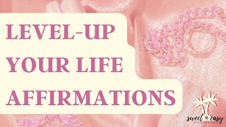 Elevate Your Life Affirmations - Full Package LEVEL UP - Self Concept Affirmations screenshot 4