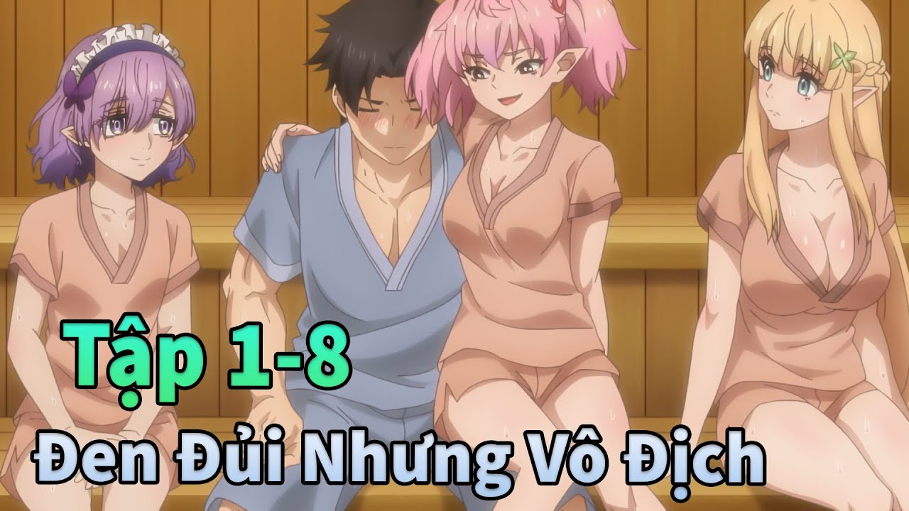 ⁣ANIME THÁNG 3 | Đời Bạc Như Vôi Nhưng Tôi Là Người Mạnh Nhất Tập 1-8 | Mèo Gầy Review