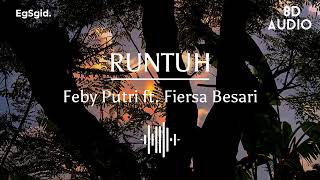Runtuh  Feby Putri Feat Fiersa Besari 8d 
