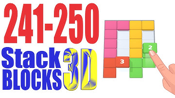Stack Blocks 3D Level 241 242 243 244 245 246 247 248 249 250