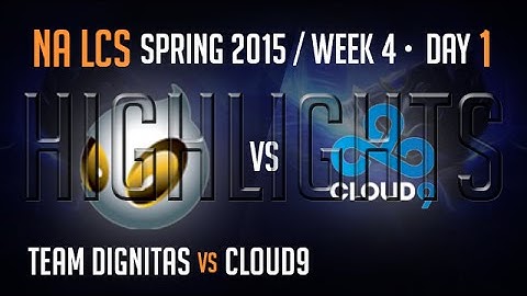 Dignitas vs Cloud 9 (Highlights) | S5 NA LCS Week 4 Day 1 Game 3 | DIG vs C9  W4D1G3