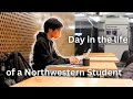 WEEK IN THE LIFE at Northwestern University!