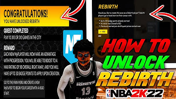 HOW TO UNLOCK *NEW* REBIRTH QUEST IN NBA2K22! GET EXTRA BADGES ON EVERY PLAYER! - NBA 2K22