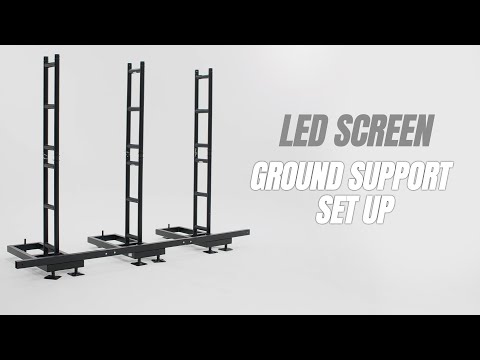 How to set up your LED screen with Ground Support - LED wall Ground Mount