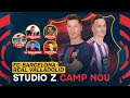 FC BARCELONA - REAL VALLADOLID | STUDIO PRZEDMECZOWE PROSTO Z CAMP NOU | FT. FOOTROLL & FOOTGOL