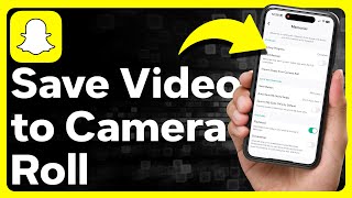 How To Save Snapchat Videos To Camera Roll screenshot 4