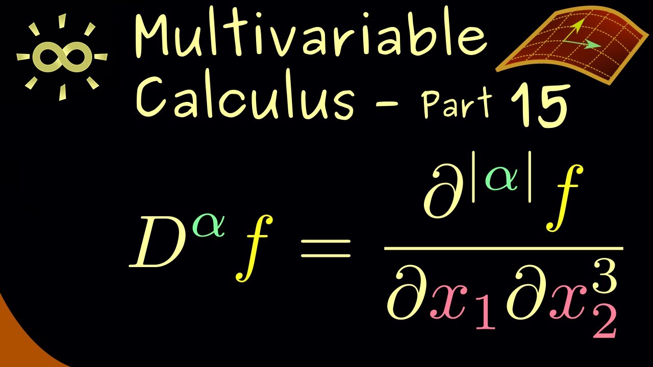 Multivariable Calculus 15 MultiIndex Notation [dark version] YouTube