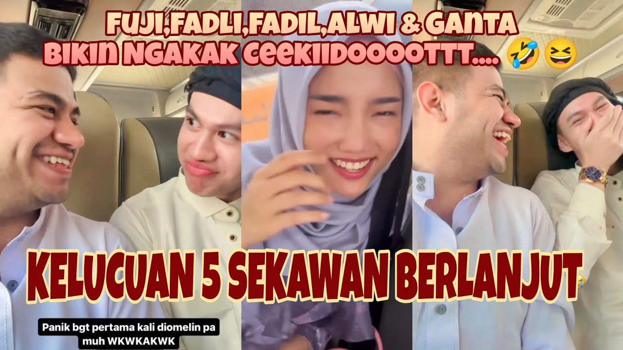 KELUCUAN LIMA SEKAWAN BERLANJUT BIKIN NGAKAK, UMROH BARENG  FUJI,FADLI,FADIL,ALWI DAN GANTA