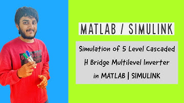 Simulation of 5 Level Cascaded H Bridge Multilevel Inverter in MATLAB | SIMULINK