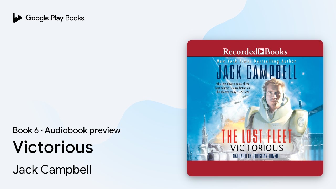 Victorious Book 6 by Jack Campbell · Audiobook preview