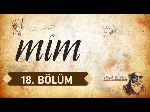 Mim 18.Bölüm - Ebu Maşer (Belhi)