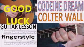 CODEINE DREAM - COLTER WALL fingerstyle GUITAR LESSON