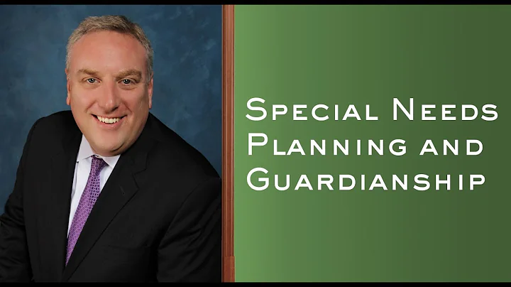 Special Needs Planning and Guardianships | David M...