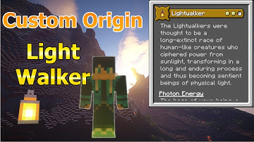 Minecraft Origins Mod: Light Walker! (Custom Origin)
