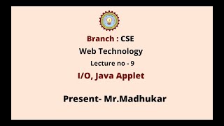 Web Technology | I/O, Java Applet | AKTU Digital Education