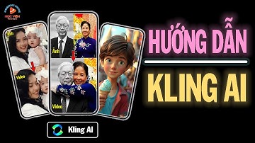 Kling AI – AI Tạo Video Miễn Phí Tốt Nhất Hiện Nay (Hướng Dẫn Cách Sử Dụng Kling AI) [HVMO]
