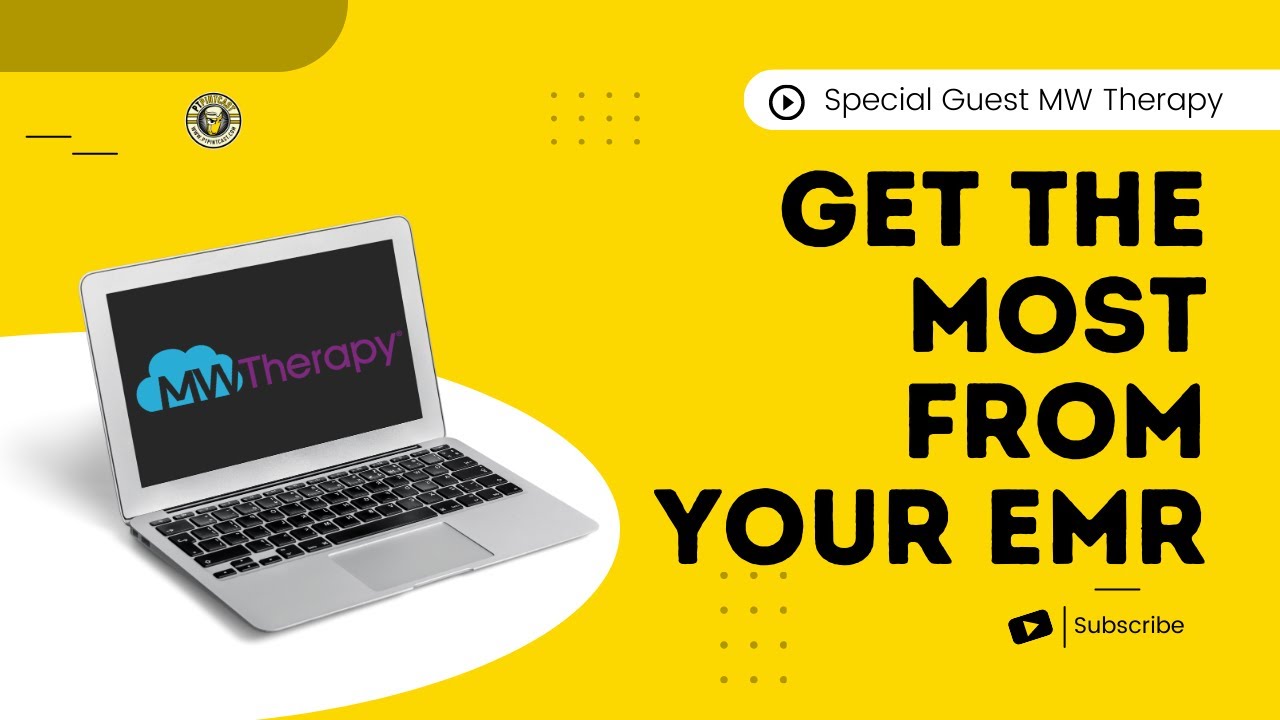 Getting the Most out of your EMR as a Physical Therapist