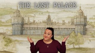 Nonsuch Palace: Henry VIII's Lost Wonder