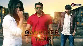 Latest Song || Ganster Yaar || Masoom Sharma // and Ravinder Dagar || JP Series