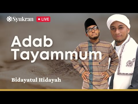 Adab Tayammum - Bidayatul Hidayah