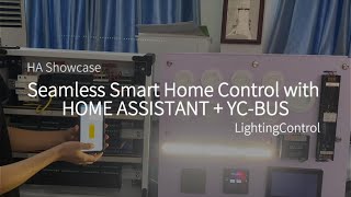 Seamless Smart Home Control with HOME ASSISTANT + YC-BUS 🏠💡