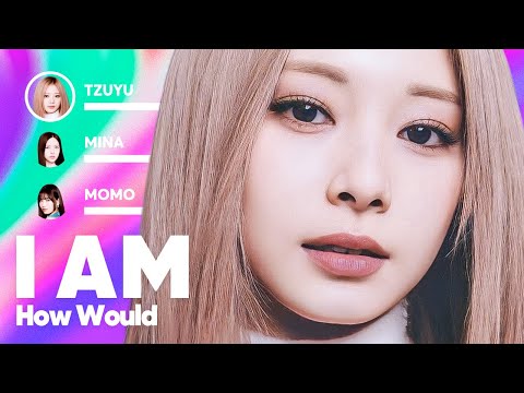 How Would Twice Sing 'I Am' By Ive Patreon Requested