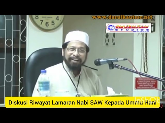 [POLEMIK] Diskusi Riwayat Lamaran Nabi s.a.w. Terhadap Ummu Hani' - Maulana Asri Yusoff class=