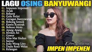 DINI KURNIA - IMPEN IMPENEN, ACLAK, REHANA - FULL ALBUM LAGU OSING BANYUWANGI TERLARIS  ON TRENDING