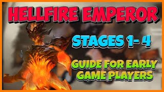 Hellfire Emperor Stages 1-4 | Easy Guide For Early Game Players | Watcher Of Realms